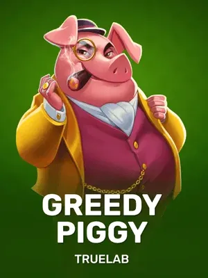 Greedy Piggy